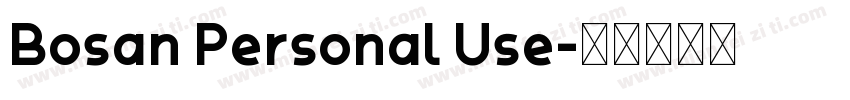 Bosan Personal Use字体转换